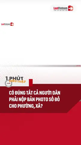 Có đúng tất cả người dân phải nộp bản photo Sổ đỏ cho phường, xã? #luat #luatvietnam #luatsu #kienthuc #phapluat #LearnOnTikTok #tiktokmentor #hoccungtiktok #hanhchinh #capxa #luatdatdai #sodo