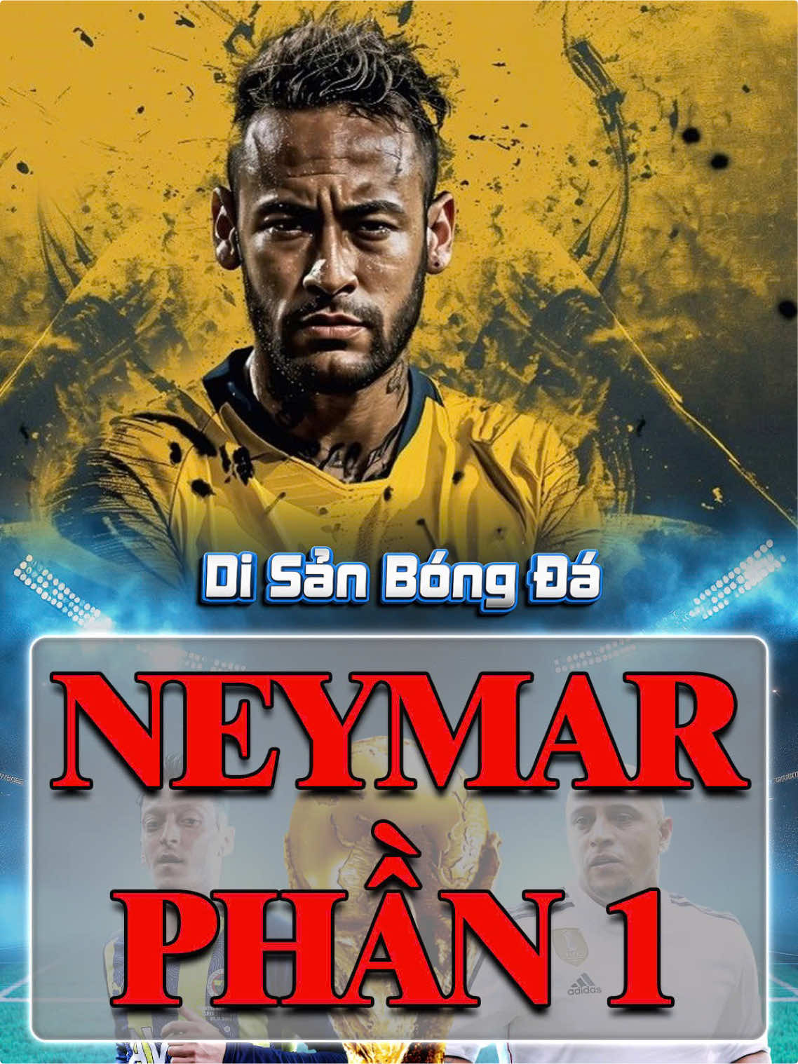 Cuộc đời và sự nghiệp của Neymar | Phần 1 #bongda #neymar #disanbongda 