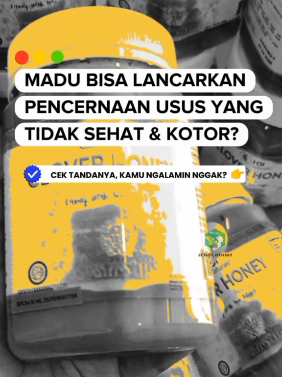 usus kotor? pencernaan dirasa gak enak? coba cek deh! madu bisa bantu pencernaan sehat 🍯🍀 #cloverhoneyhdi #ususkotor #maduasli #manfaatmadu #perutbegah 