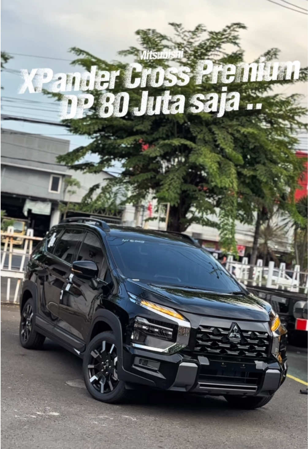 “ XPander Cross Premium 2025 DP minim 80 Jutaan OTR 374.000.000. Langsung proses siap kirim bulan ini .. #xpandercross #mitsubishixpandercross #mitsubishisidoarjo #xpandercross2025 #xpander 