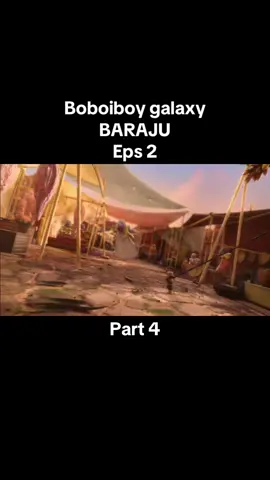 #boboiboy #boboiboygalaxy #boboiboybaraju #fyp 