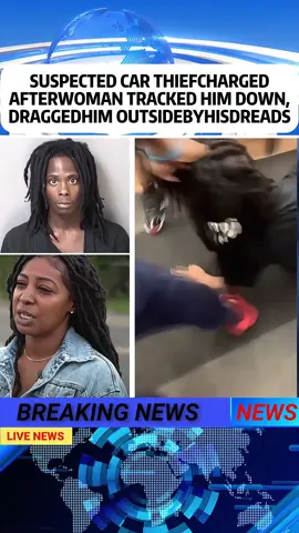 SUSPECTED CARTHIEFCHARGEDAFTERWOMAN TRACKED HIM DOWN,DRAGGEDHIM OUTSIDE BY HIS DREADS#news #breakingnews #tiktok #usa🇺🇸 #foryou