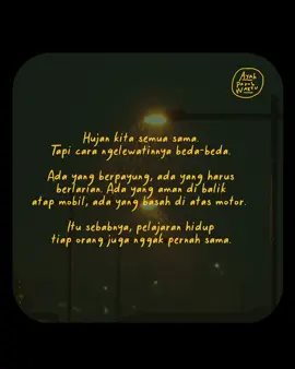 ada yang suka hujan-hujanan, supaya bisa nangis tapi ngga ketauan 🫵🏻😌 #ayahparuhwaktu #quote #wisdom #rain #sliceoflife 