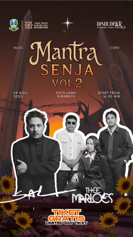Mantra Senja Vol 2 Guest Star: Sal Priadi dan The Marloes 4 November 2025 | 16.00 WIB di Kota Lama Surabaya Acara Ini GRATIS TERBATAS Hanya 850 Tiket #konsersurabaya #konsergratis #surabaya #salpriadi 
