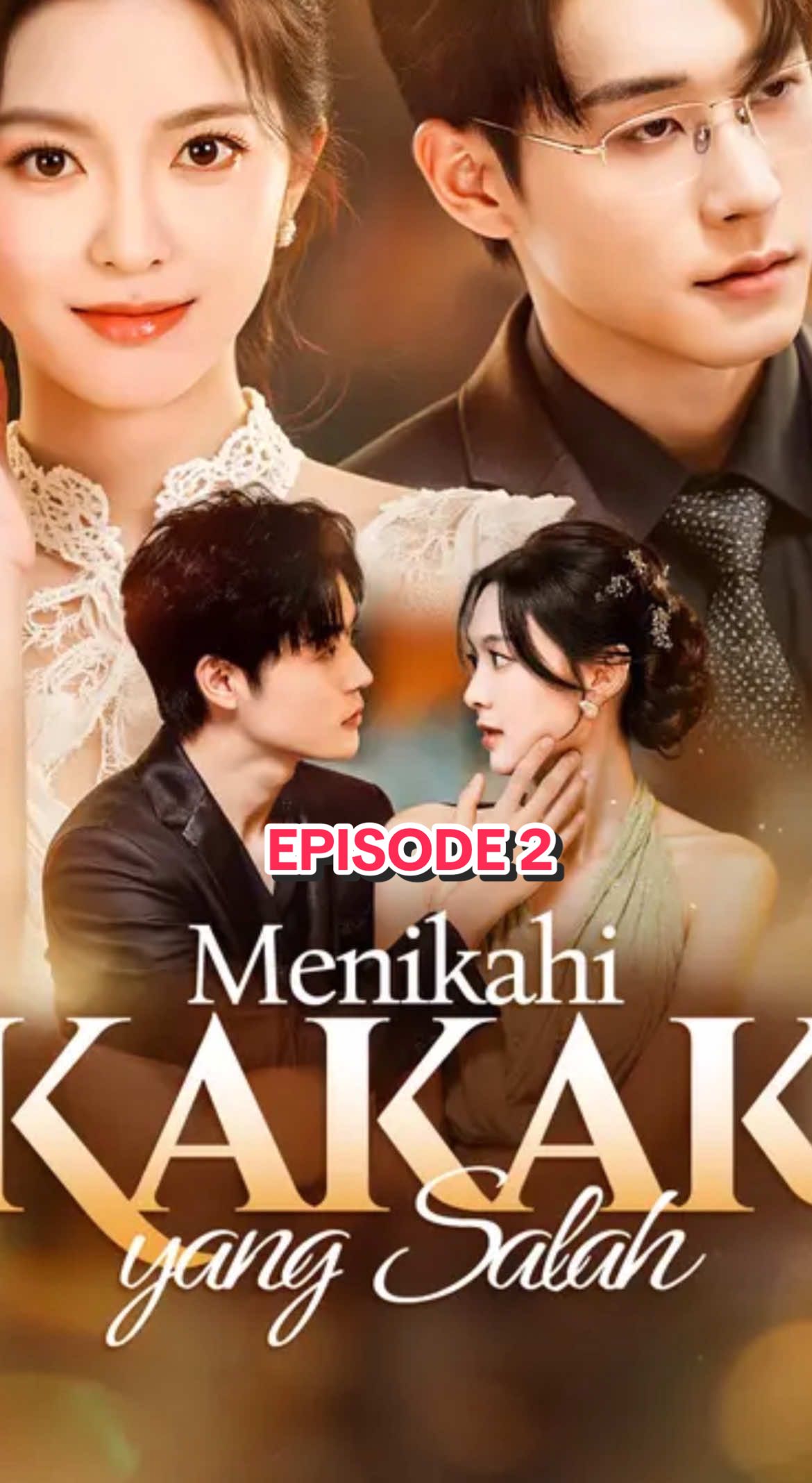 Menikahi Kaka Yang Salah Episode 2 #dramashortshop #dramachina 