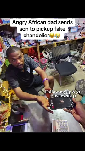 Dad@Ballokesh yoo Angry African dad sends son to pickup fake chandelier😂😭 #publicinterview #prank #fyp #relatable #nigeriantiktok 