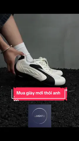 Anh em mua giày thôi. #lakinta #xuhuong #giaythethao #tiktokshop #fyp 