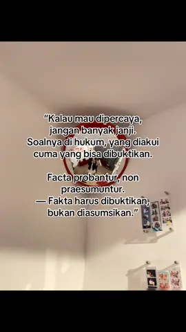 Fakta harus dibuktikan, bukan diasumsikan ⚖️ #anakhukum #quote #fakultashukum #sarjanahukum #hukum 