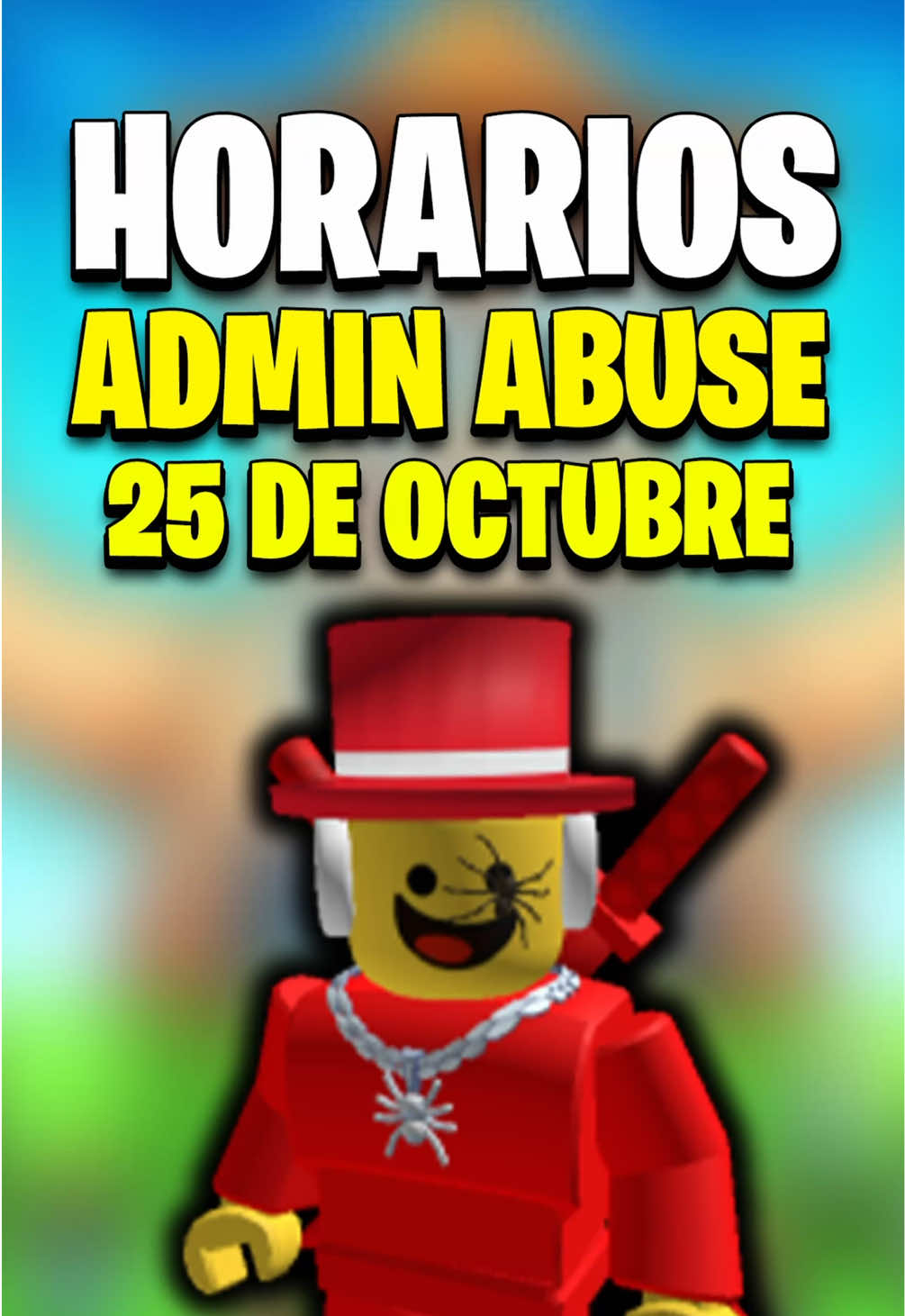 🔔 HORARIOS DEL ADMIN ABUSE 25 DE OCTUBRE 🔥 EVENTO DE HALLOWEEN  #stealabrainrot #robloxespañol #fyp