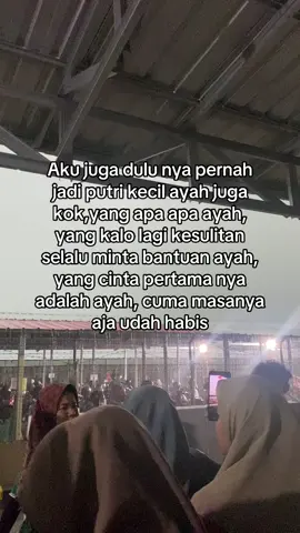 sekarang apa” harus bisa sendiriii #ayahhebat #rinduayah #alfatihah #cintapertama 