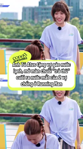 #conggshowbiz #runningmanvietnammua3 #runningmanvietnamtap4 #dieunhi #anhtuatus 