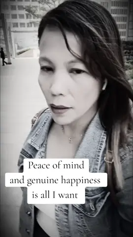 peace of mind and genuine happiness is all I want #CapCut #mindoreña #ofwhongkong🇵🇭🇭🇰 