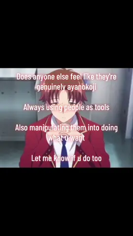 Sucks living like this#skzinto #ayanokoji #manipulator #fyp 