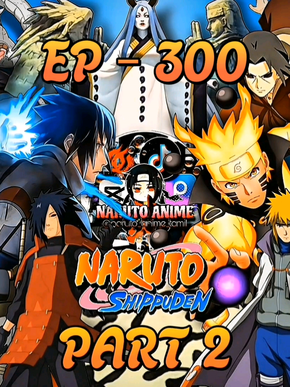 EPISODE 300 IN TAMIL DUB | PART 2