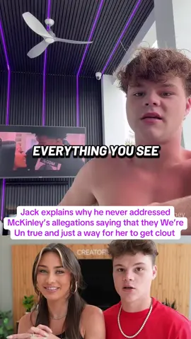 Jack explains why he never addressed McKinley’s allegations saying that they We’re Un true and just a way for her to get clout #jackdoherty #mckinleyrichardson @Jack Doherty @mckinley spam 🧸 