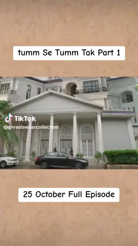 Tum se tum tak episode 24 October 2025 part 1