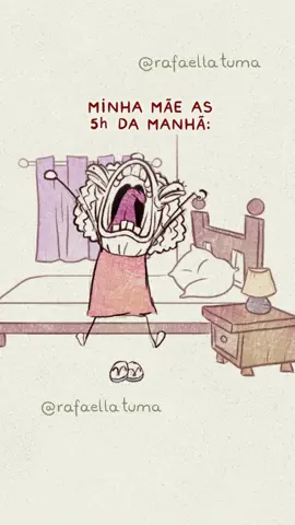 Minha mãe as 5h da manhã em um fds normal 😅 áudio: @Hian Grylls 