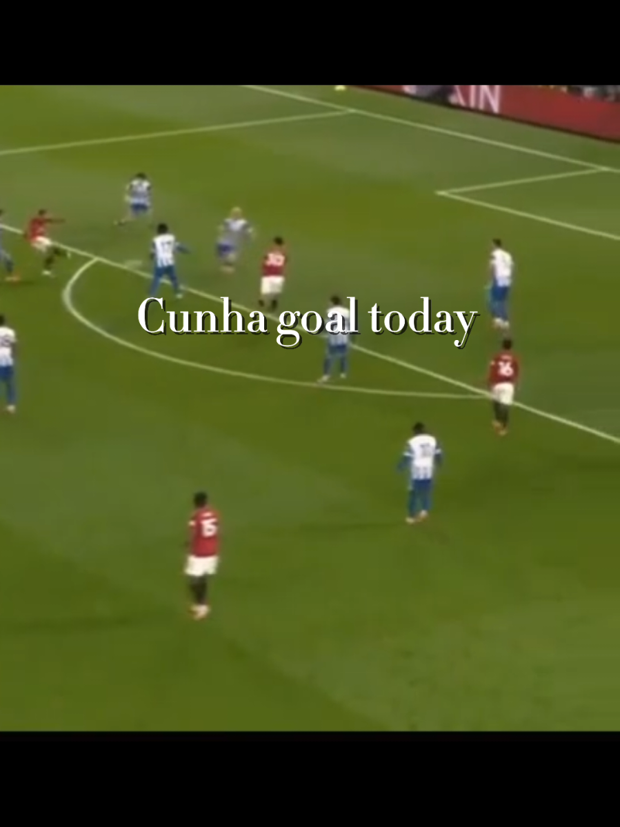 Cunha goal today //no copyright intended// #Cunha #manchesterunited #viral #fyp #fyppppppppppppppppppppppp 