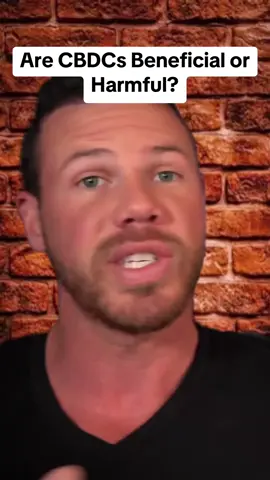 Are CBDCs Beneficial or Harmful?