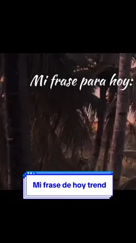 Mi frase de hoy Trend! Gracias @🐚🐘Ale Reyes 82vp #trending #mifrasedehoy #fyp #creatorsearchinsights #hello 