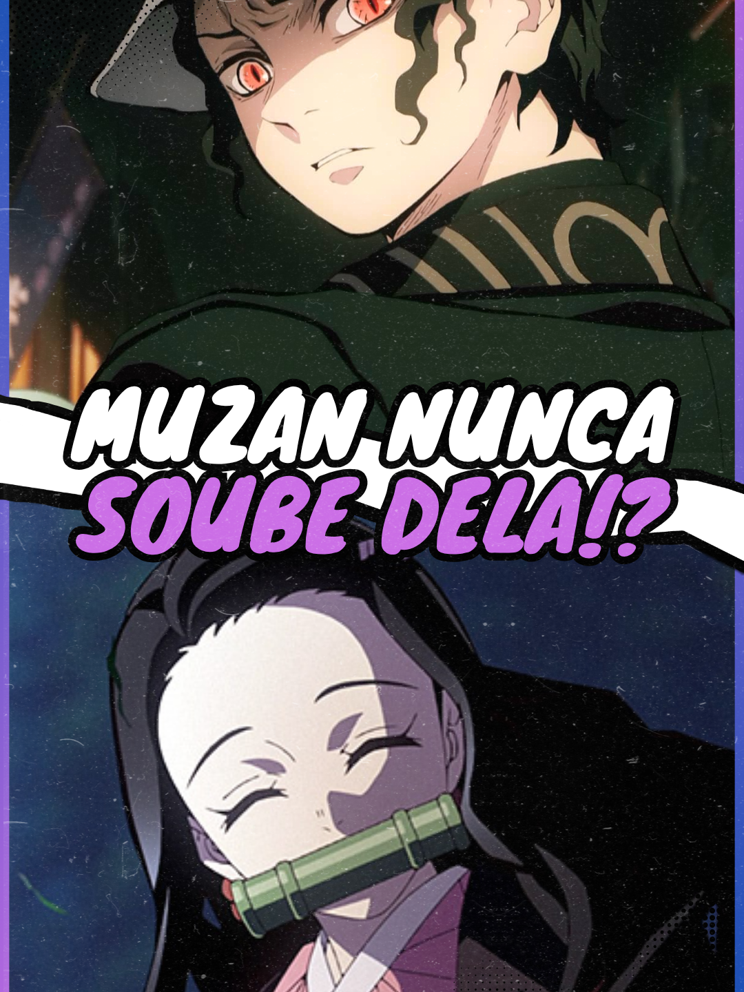 MUZAN NUNCA SOUBE DE NEZUKO? 😱 | Demon Slayer #demonslayer #kimetsunoyaiba #anime #vtuber #vtuberbr