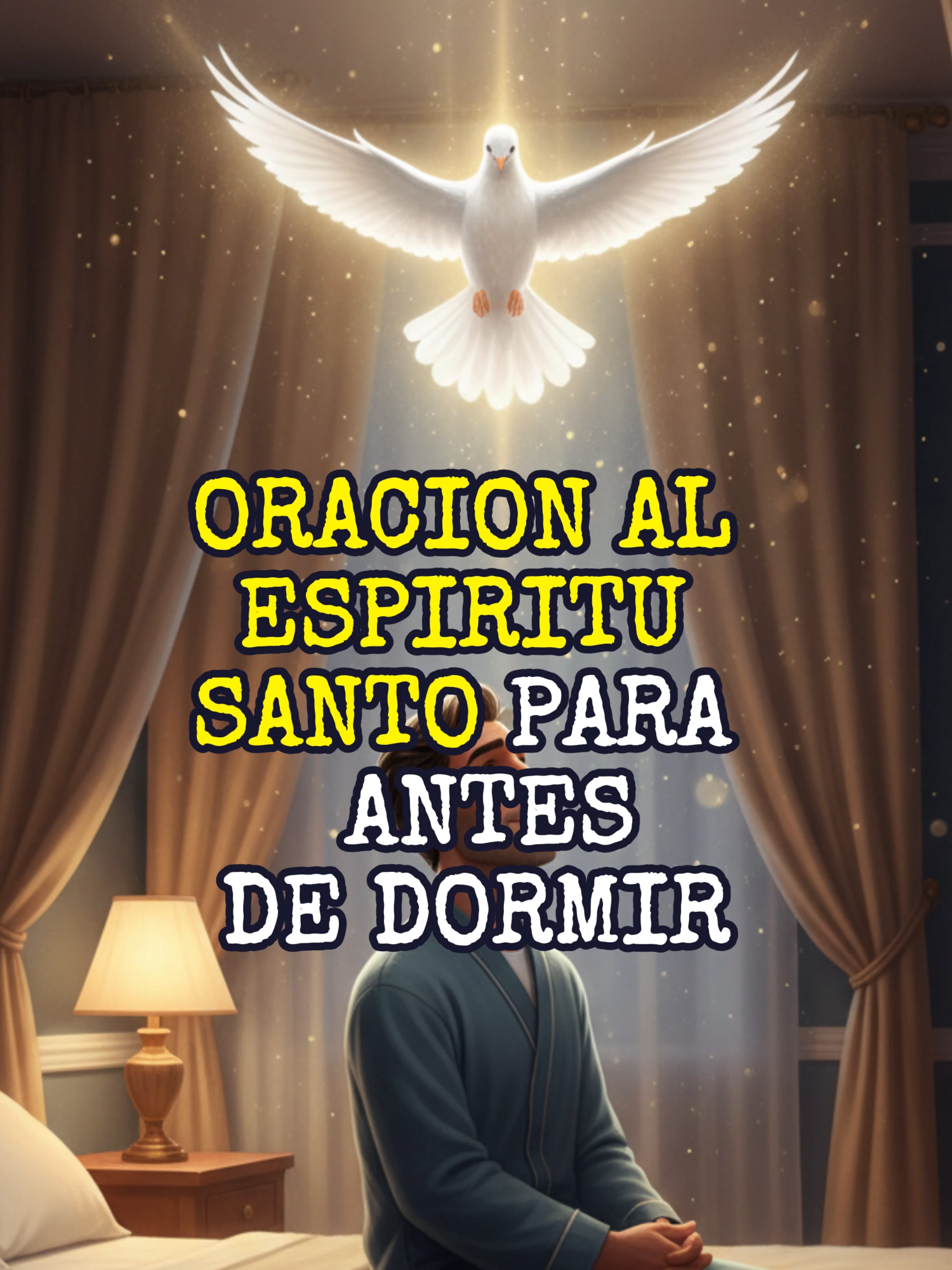 Oracion al espiritu santo para antes de dormir... Esta noche no temo al mañana, porque el Espíritu Santo me acompaña, me guía y me da descanso bajo Su presencia divina. 🌙💫 #oraciondelanoche#BuenasNoches #DescansoEnDios #espiritusanto #oracion