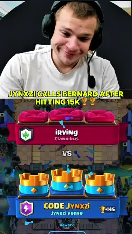 Jynxzi calls Bernard after hitting 15k trophy’s #jynxzi #jynxziclips #jynxzifunnymoments #jynxzirage #clashroyale @Jynxzi 