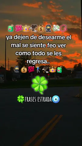 #paratiiiiii ya dejen de desearme el mal se siente feo ver como todo se les regresa 🙇‍♂️🫂🙏🧿📿💸🥷💰🦅👑💯