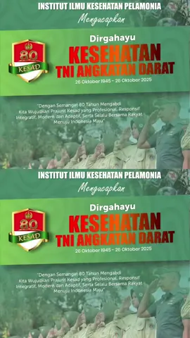 Dirgahayu Kesehatan TNI Angkatan Darat ke-80 Tahun Dengan semangat 80 Tahun mengabdi Kita wujudkan prajurit Kesad yang Profesional, Responsif, Integratif, Modern dan Adaptif, Serta selalu bersama Rakyat Menuju Indonesia Maju #hut #dirgahayu #kesehatan #kesehatanangkatandarat #iikpelamonia 