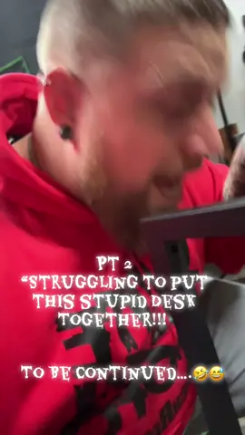 “Struggling to get this Desk together!!”  Pt2 To be continued…. Like for more #Porchgang #INeedAnAdult #fypシ #Fail #Comedy 