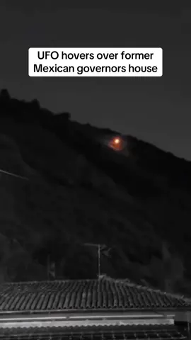UFO hovers over former Mexican governors house UFOs, UAPs, Drone, Drones & Aliens Are REAL & Have Been Here 👽🛸👾  #aliens #alien #aliensarereal #aliensighting #ufo #ufos #ufosighting #ufosarereal #uap #pleidian #starseed #viral #trending #facts #fyp #fy #fypシ #foryou #foryoupage #foryourpage #news #breaking #breakingnews #xfiles #extraterrestrial  #drones #drone #paranormal #supernatural
