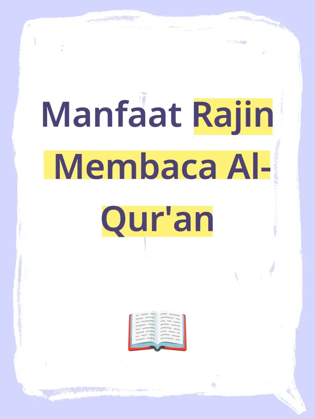 Manfaat rajin membaca AI-Qur'an, di antaranya yaitu : 1⃣ Hati menjadi tenang 