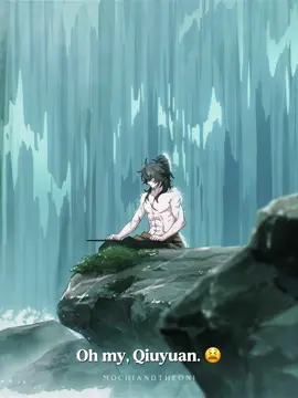 #QIUYUAN | KURO FINALLY GIVING US THE MENSERVICE WE NEEDED. AAHHHH  #wutheringwaves #wuwacreator #qiuyuanedit Qiuyuan Animation | Qiuyuan Shirtless