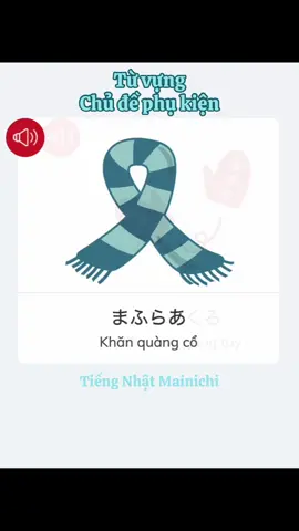 Từ vựng: Chủ đề phụ kiện #tiengnhat #tiengnhatmainichi #tiengnhatonline #hoctiengnhat #kaiwa 