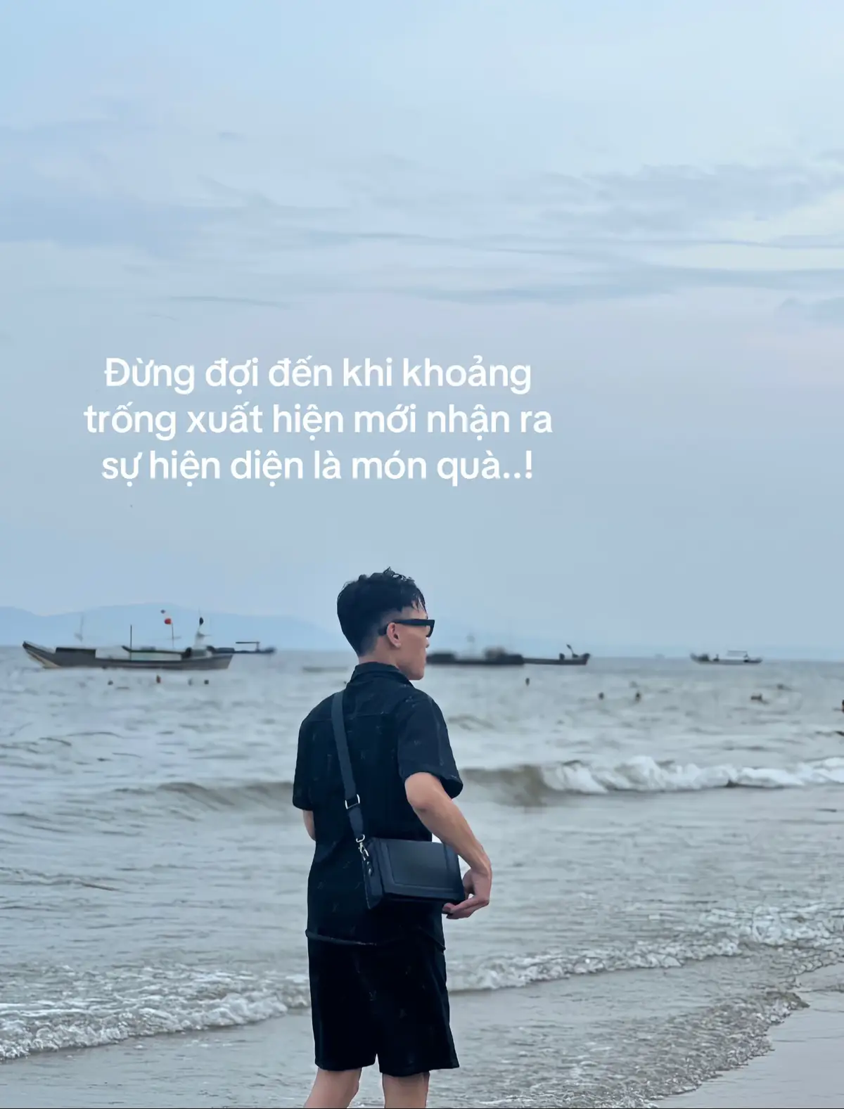 Đừng đợi đến khi khoảng trống xuất hiện mới nhận ra sự hiện diện là món quà..!