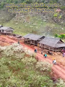 Có một ngôi làng rất nguyên sơ, nếu nhắc tên nó có thể bạn chưa một lần nghe tên#binhludatvanguoi #dulich #xuhuong #vedeptaybac #respect 
