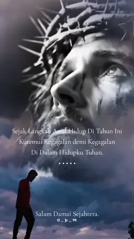 Sejak Langkah Awal Hidup Di Tahun Ini, Kutemui Kegagalan demi Kegagalan Di Dalam Hidupku Tuhan. #storyrohanikristen #katolikku_keren #katolik #indonesia #tidakadayangmustahil😇😇 