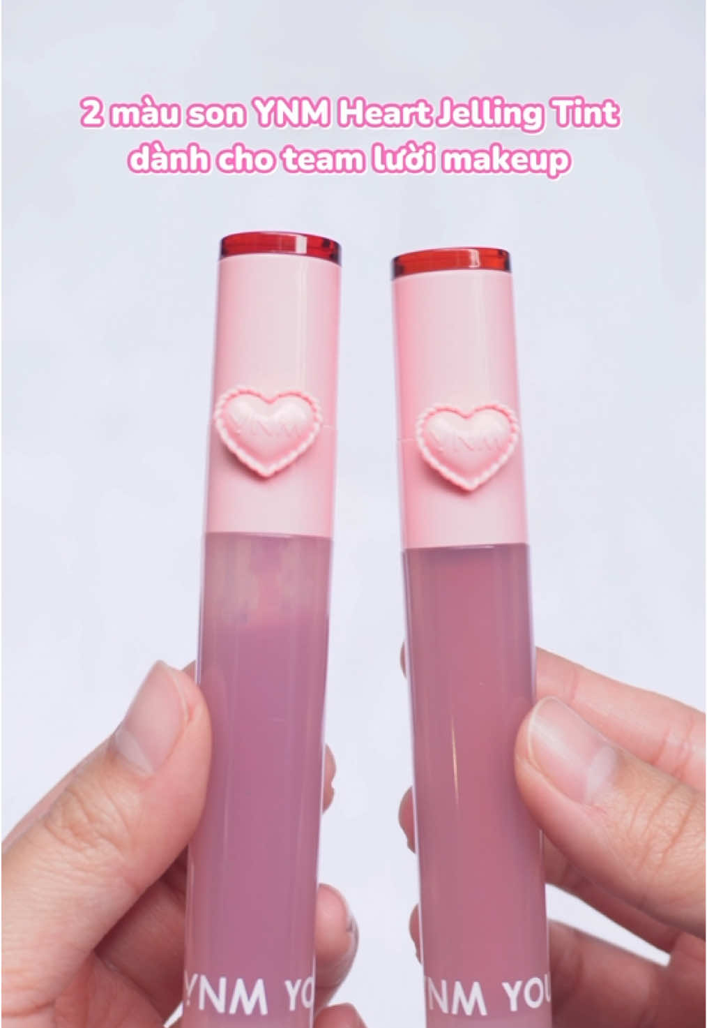 🚫 Team lười makeup nhất đinh không được bỏ qua 2 màu son này nha 😍 #ynmvietnam #kbeauty #sontint #heartjellingtint #xuhuong 