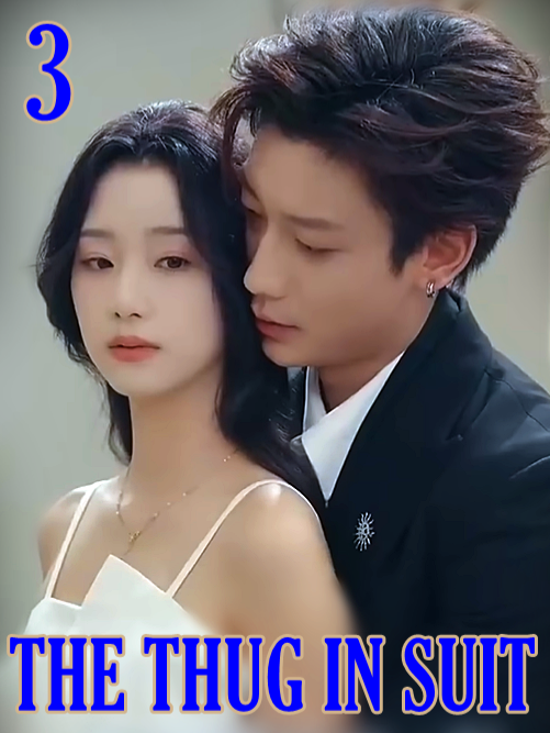EP3.♥️THE THUG IN SUIT โชคชะตานำพาเขาและเธอมาพบกันในสถานะศัตรู แต่ทั้งคู่ไม่อาจขังความรักและอดีตที่ฝังใจ ♥️Actor:LuDandong♥️Actress:WangXiaoyi♥️ Title:《以她为笼＆西装暴徒》 #ซีรีย์จีน #ละครสั้นจีน #ติ่งซีรี่ย์จีน #ฟีดดดシ #fypシ゚ #foryoupage #fypage #heels #fyp #ฟีด #shortfilm #เธรด #ไวรัล #storytimeslime #storytime #huaiwen