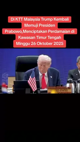 Presiden Amerika Serikat (AS) Donald Trump Memberikan Pujian Tinggi Kepada Presiden Prabowo Subianto Atas Kontribusinya dalam Menciptakan Perdamaian dikawasan Timur Tengah Minggu 26 Oktober 2025 #prabowo 