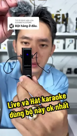 Trả lời @COSMETICSTORE Live và Hát karaoke dùng bộ này ok nhất #gochekliveprog1 