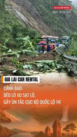 CẢNH BÁO: ĐÈO LÒ XO SẠT LỞ, GÂY ÙN TẮC CỤC BỘ QUỐC LỘ 14! #quynhon #gialai #thuexeoto #thuexetulai 