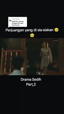 Membalas @sheputrabungsu3 Mengandung bawang, Perjuangan yang di sia-siakan part 2 #foryoupage❤️❤️  #dramathailand  #dramaromantis  #dramasedih 