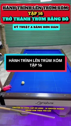 Hành Trình Lên Trùm Xóm Tập 16 #bida #billiards #xuhuong #tancivic #hanhtrinhlentrumxom 