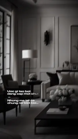ước gì t bớt đẳng cấp một chút…#tit_music #nhactamtrang #capcut #pioneertemplate #capcutpioneer 