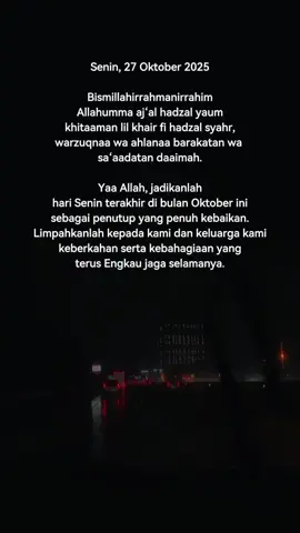#senin #27oktober2025 #story #quotes #reminder 