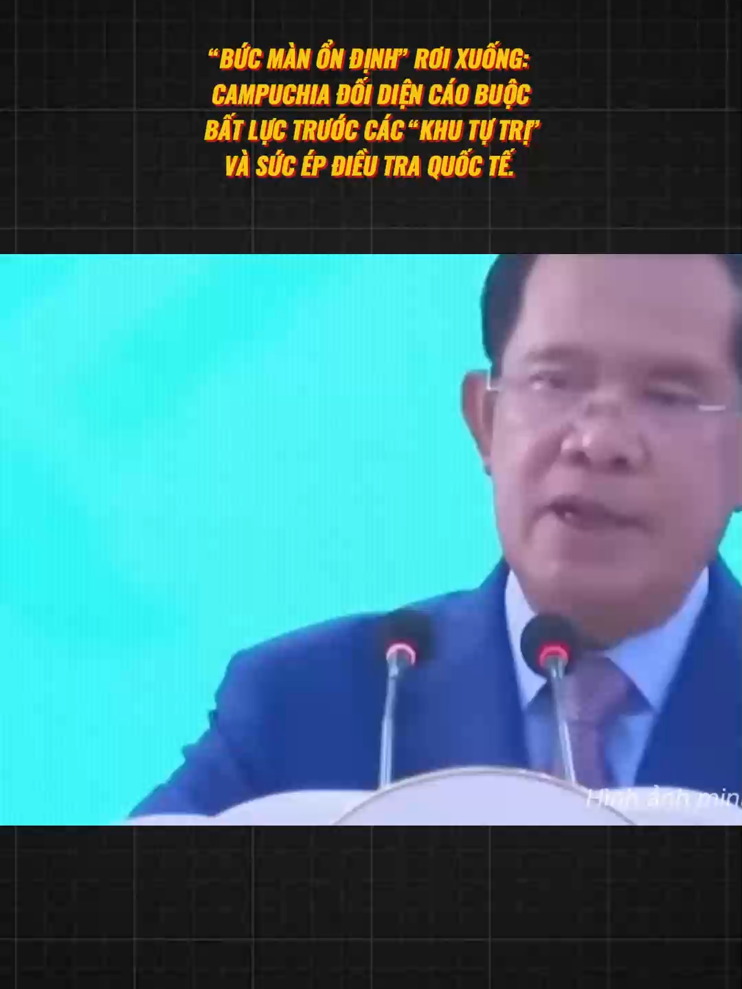 “BỨC MÀN ỔN ĐỊNH” RƠI XUỐNG: CAMPUCHIA ĐỐI DIỆN CÁO BUỘC BẤT LỰC TRƯỚC CÁC “KHU TỰ TRỊ” VÀ SỨC ÉP ĐIỀU TRA QUỐC TẾ.  #CAMPUCHIA #hunsen #LUADAO
