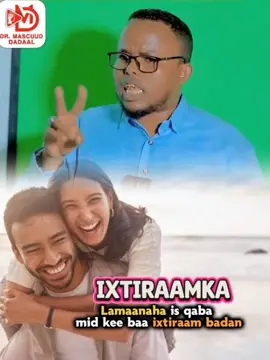 Dr. Mascuud | Ixtiraamka. #Fyp #Foryou #Foryou #Foryoupage  #Somalitiktok 