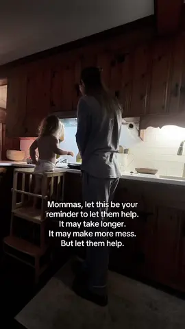 They want to be just like us. They want to help around the house and be part of the team. To discourage that is to end up with a teenager who you struggle to get help with chores. Embrace the mess in the chaos. They love it. #MomsofTikTok #huntgatherparent #momtok #toddlermom #fyp 