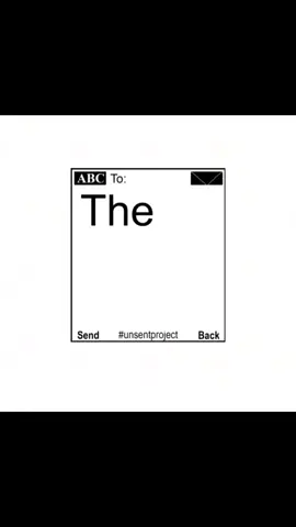 #theunsentproject 